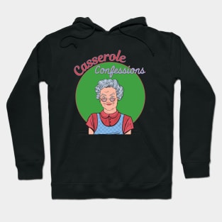 Casserole Confessions Hoodie